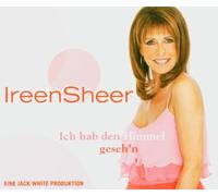Sheer,Ireen - Ich Hab Den Himmel Gesehn