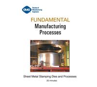Sheet Metal Stamping Dies and Processes