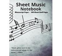 Sheet Music Notebook: Manuscript Paper| Wide Staff Blank Manuscript Paper | Seven Staves Per Page |100 Pages | 8.5x11 inches
