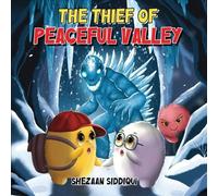 Sheezan Siddiqui The Thief of Peaceful Valley (Tascabile)