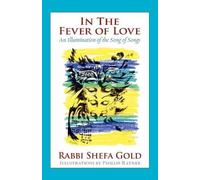 Shefa Gold In the Fever of Love (Tascabile)