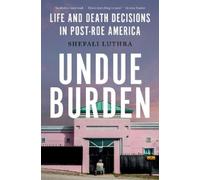 Shefali Luthra Undue Burden (Copertina rigida)