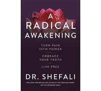 Shefali Tsabary A Radical Awakening (Tascabile)