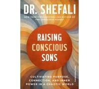 Shefali Tsabary Raising Conscious Sons (Tascabile)