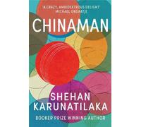 Shehan Karunatilaka Chinaman (Tascabile)