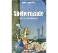Sheherazade. Opera in quattro movimenti