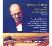 Shehori,Mordecai - The Celebrated New York Concerts,Vol.3