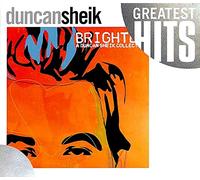 Sheik, Duncan - Greatest Hits-Brighter: A Duncan Sheik Collection