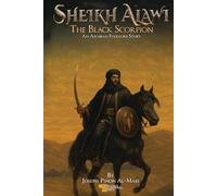 Sheikh Alawi - The Black Scorpion: An Arabian Folklore Story