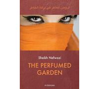 Sheikh Nefwazi The Perfumed Garden (Tascabile)