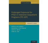 Sheila A.M. Rauch Barbara Olasov Prolonged Exposure for PTSD in Int (Tascabile)