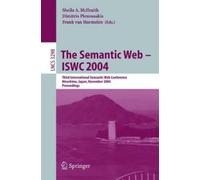 Sheila A. McIlraith The Semantic Web - ISWC 2004 (Tascabile)