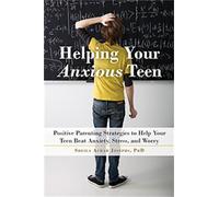 Sheila Achar Josephs Helping Your Anxious Teen (Tascabile)