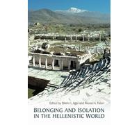 Sheila Ager Riemer Belonging and Isolation in the Hellenistic (Copertina rigida)