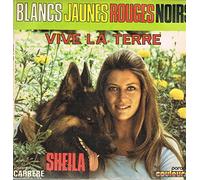 sheila - blancs jaunes rouges noirs - vive la terre (45 tours)