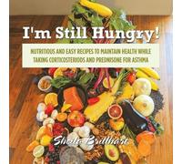 Sheila Brillhart I'm Still Hungry (Tascabile)