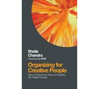 Sheila Chandra Organizing for Creative People (Tascabile)