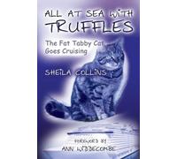 Sheila Collins All at Sea with Truffles (Tascabile)
