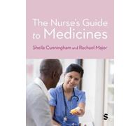 Sheila Cunningham Rachael Major The Nurse′s Guide to Medicines (Tascabile)