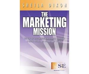 Sheila Dixon The Marketing Mission (Tascabile)