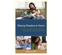 Sheila E. Sapp Raising Readers at Home (Tascabile)