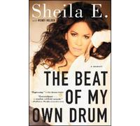 Sheila E. The Beat of My Own Drum (Tascabile)
