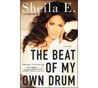 Sheila E. The Beat of My Own Drum (Tascabile)