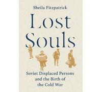 Sheila Fitzpatrick Lost Souls (Copertina rigida)