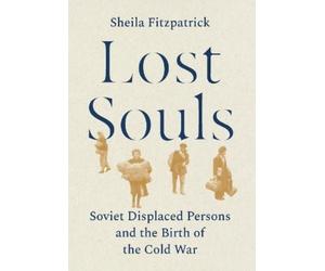 Sheila Fitzpatrick Lost Souls (Copertina rigida)