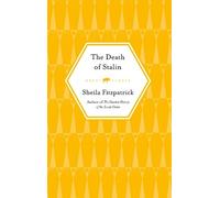 Sheila Fitzpatrick The Death of Stalin (Copertina rigida)