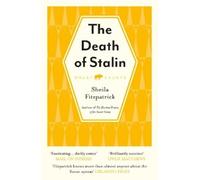 Sheila Fitzpatrick The Death of Stalin (Tascabile)