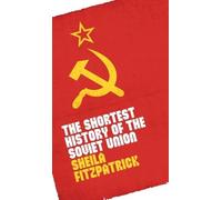 Sheila Fitzpatrick The Shortest History of the Soviet Union (Copertina rigida)