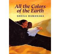 Sheila Hamanaka All the Colours of the Earth (Copertina rigida)