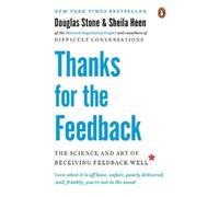 Sheila Heen Douglas Stone Thanks for the Feedback (Tascabile)