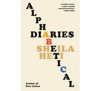 Sheila Heti Alphabetical Diaries (Tascabile)