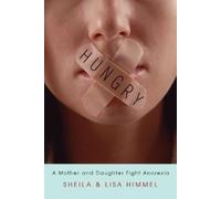 Sheila Himmel Lisa Himmel Hungry (Tascabile)