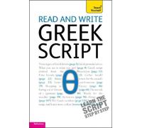 Sheila Hunt Dennis Couniac Read and write Greek script: Teach yourse (Tascabile)