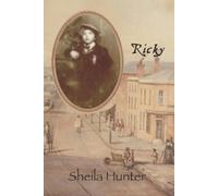 Sheila Hunter Ricky (Tascabile) Australian Colonial Trilogy by Sheila Hunter