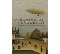 Sheila Jasanoff Dreamscapes of Modernity (Tascabile)