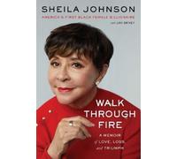 Sheila Johnson Walk Through Fire (Copertina rigida)