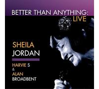 Sheila Jordan Better Than Anything (CD) Album