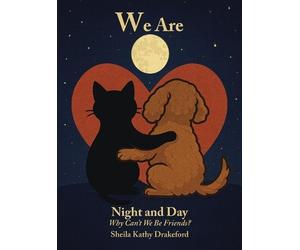 Sheila Kathy Drakeford We Are Night and Day (Copertina rigida)