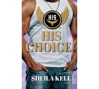 Sheila Kell His Choice (Tascabile) His