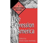 Sheila Kennedy Free Expression in America (Copertina rigida)