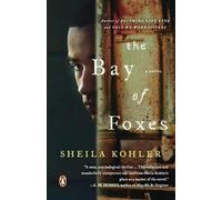 Sheila Kohler The Bay of Foxes (Tascabile)