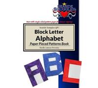 Sheila L Pressley Block Letter Alphabet Paper Pieced Pattern Book (Tascabile)