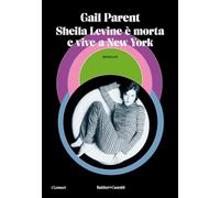 Sheila Levine è morta e vive a New York