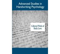 Sheila Lowe Advanced Studies in Handwriting Psychology, Collected Wo (Tascabile)
