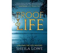 Sheila Lowe Proof of Life (Tascabile) Beyond the Veil Mystery