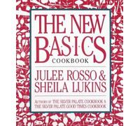 Sheila Lukins Julee Rosso The New Basics Cookbook (Tascabile)